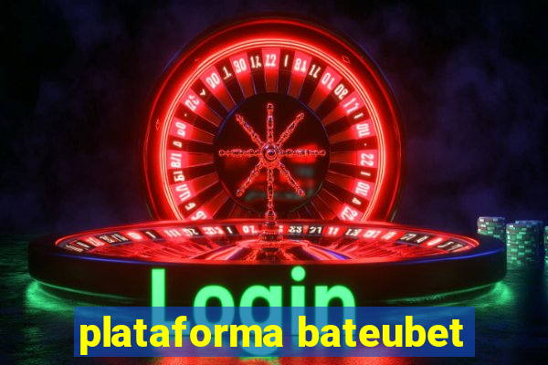 plataforma bateubet